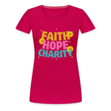 Faith Hope Charity - dark pink